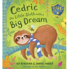 Cedric the Little Sloth with a Big Dream