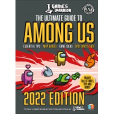 Among Us Ultimate Guide by GamesWarrior 2022 Edition